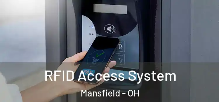  RFID Access System Mansfield - OH